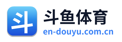 斗鱼体育